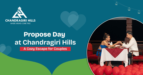 Romantic proposal at Chandragiri Hills with great dining and ambience.